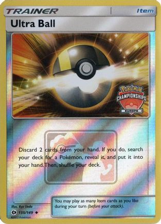 Ultra Ball 135/149 - Reverse Holofoil League & Championship Cards - Promo