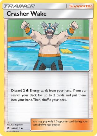 Crasher Wake 104/131  - Reverse Holofoil SM  Forbidden Light - Uncommon