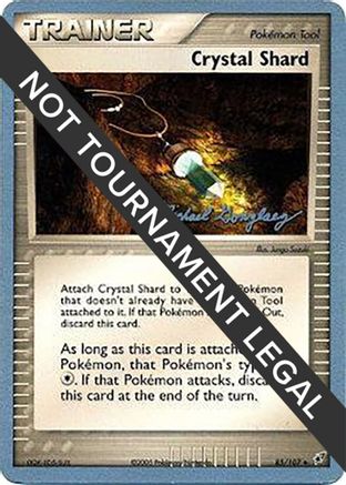 Crystal Shard - 2005 (Michael Gonzalez) 085  World Championship Decks - Uncommon
